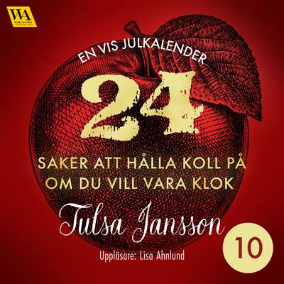 10: 24 saker att hålla koll på om du vill vara klok – en vis julkalender