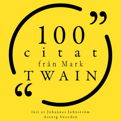 100 citat från Mark Twain - Mark Twain.