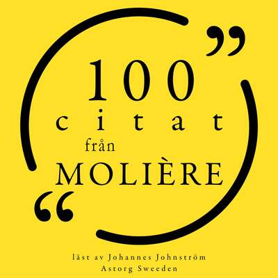 100 citat från Molière - Molière.