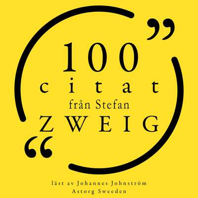 100 citat från Stefan Zweig - Stefan Zweig.