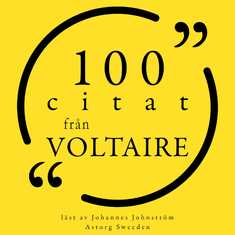 100 citat från Voltaire