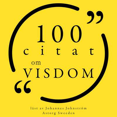 100 citat om visdom - Jane Austen, Mark Twain, Paulo Coelho, Jonathan Swift, William Shakespeare, Aristotle...