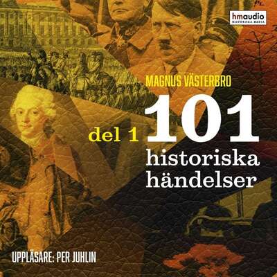 101 historiska händelser - Magnus Västerbro.