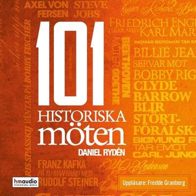 101 historiska möten - Daniel Rydén.