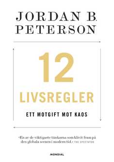 12 livsregler: ett motgift mot kaos