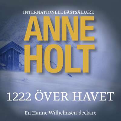 1222 över havet - Anne Holt.