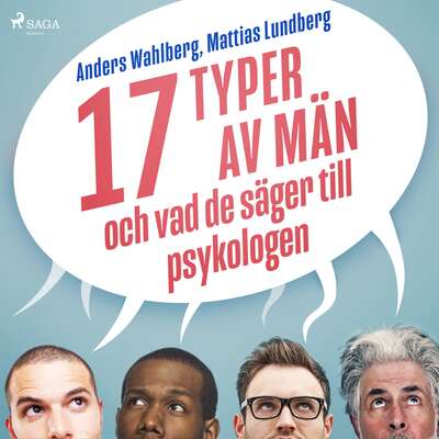 17 typer av män - och vad de säger till psykologen