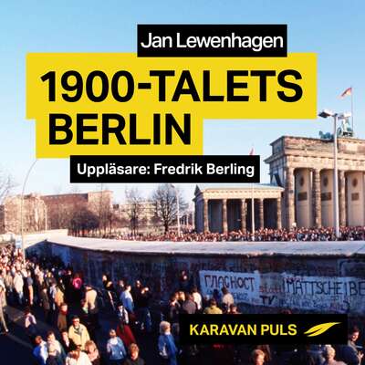 1900-talets Berlin - Jan Lewenhagen.