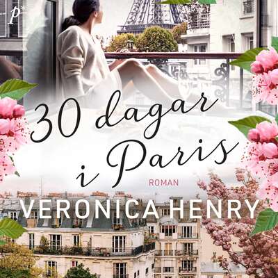 30 dagar i Paris - Veronica Henry.