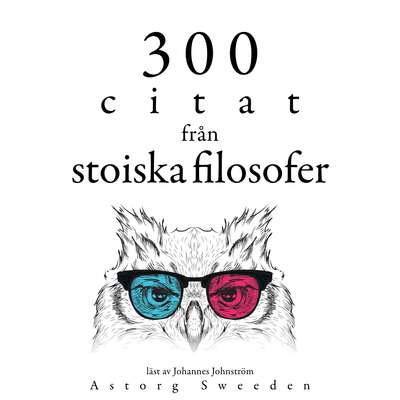 300 citat från de stoiska filosoferna