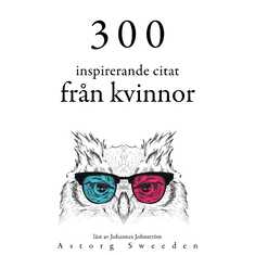 300 citat från inspirerande kvinnor