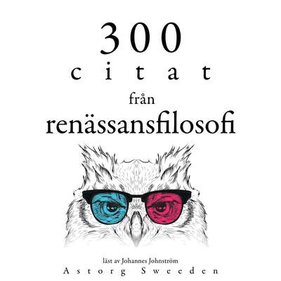 300 citat från renässansfilosofin - Niccolò Machiavelli, Francis Bacon och Michel Montaigne.