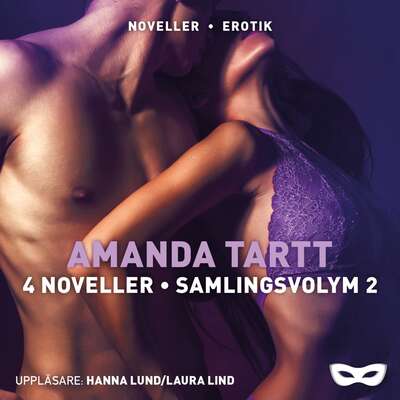 4 noveller - Samlingsvolym 2 - Amanda Tartt.