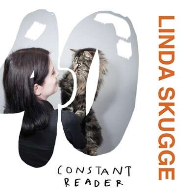 40 : constant reader - Linda Skugge.