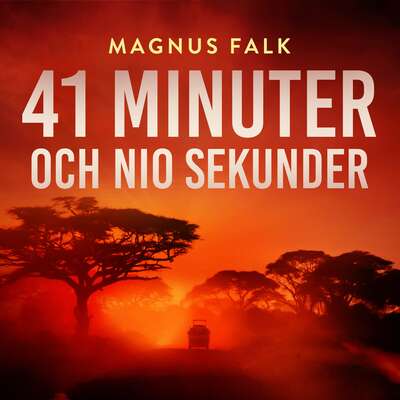 41 minuter och nio sekunder - Magnus Falk.