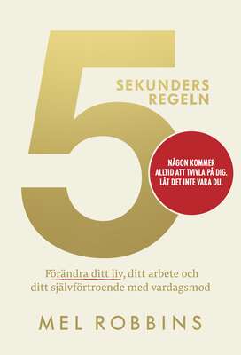 5-sekundersregeln - Mel Robbins.