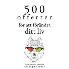 500 offerter för att förändra ditt liv