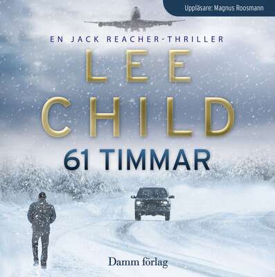 61 timmar - Lee Child.