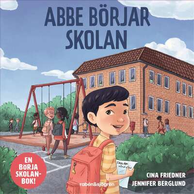 Abbe börjar skolan - Cina Friedner.