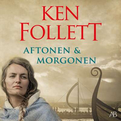 Aftonen och morgonen - Ken Follett.