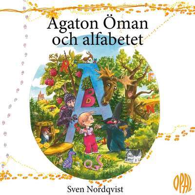 Agaton Öman och alfabetet - Sven Nordqvist.