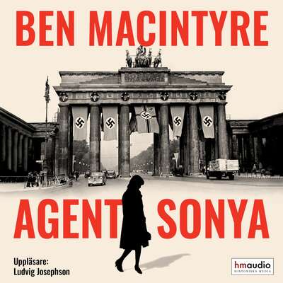 Agent Sonya - Ben MacIntyre.