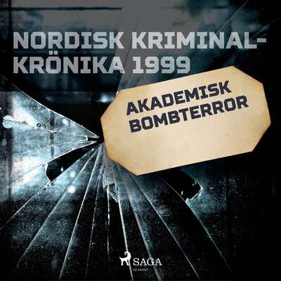 Akademisk bombterror - Saga Egmont.