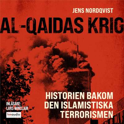 Al-Qaidas krig - Jens Nordqvist.