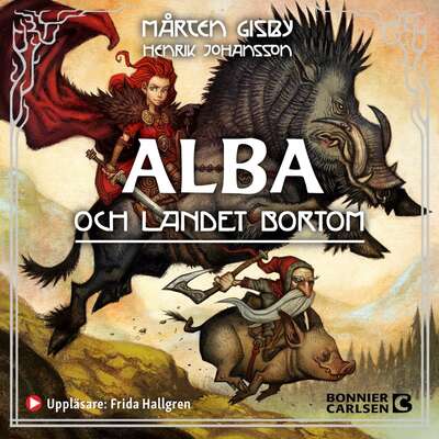 Alba och landet bortom - Henrik Johansson och Mårten Gisby.