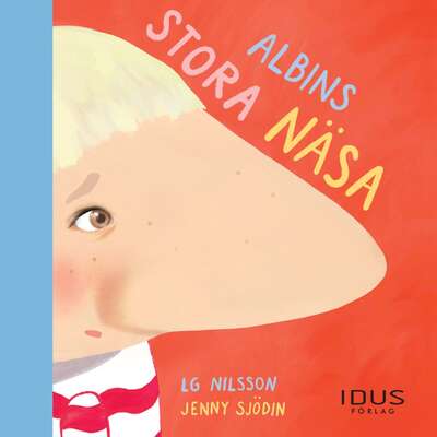 Albins stora näsa - LG Nilsson.