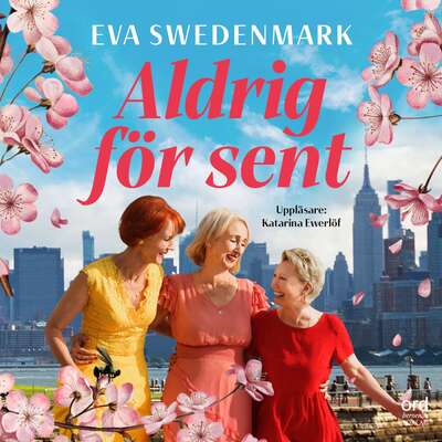 Aldrig för sent - Eva Swedenmark.