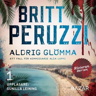 Aldrig glömma - Britt Peruzzi.