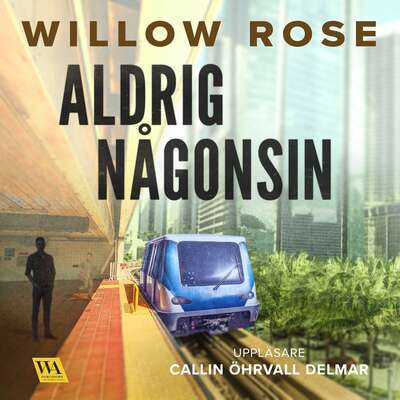 Aldrig någonsin - Willow Rose.