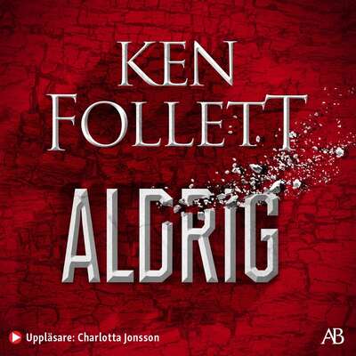 Aldrig - Ken Follett.