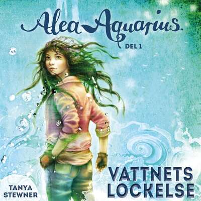 Alea Aquarius: Vattnets lockelse (1) - Tanya Stewner.