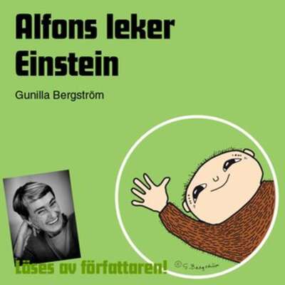 Alfons leker Einstein - Gunilla Bergström.