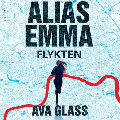 Alias Emma. Flykten - Ava Glass.