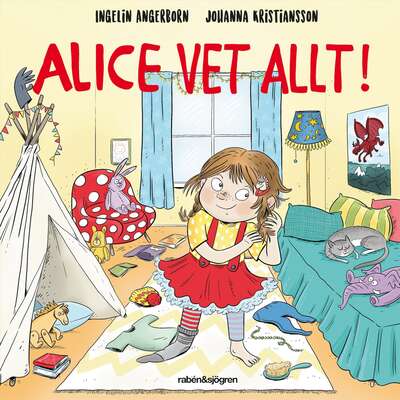 Alice vet allt! - Ingelin Angerborn.