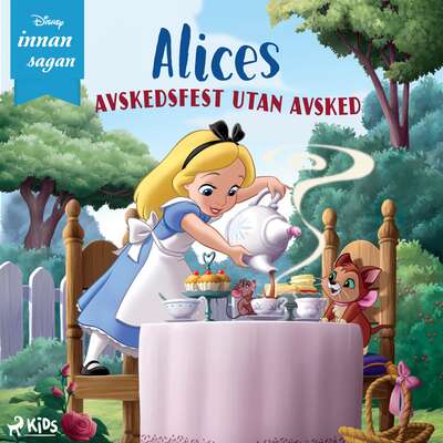 Alices avskedsfest utan avsked - Disney.