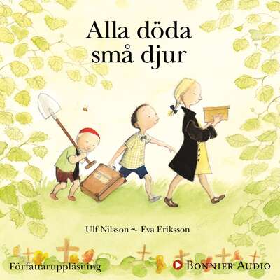 Alla döda små djur - Ulf Nilsson.