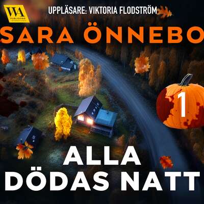 Alla dödas natt 1 - Sara Önnebo.