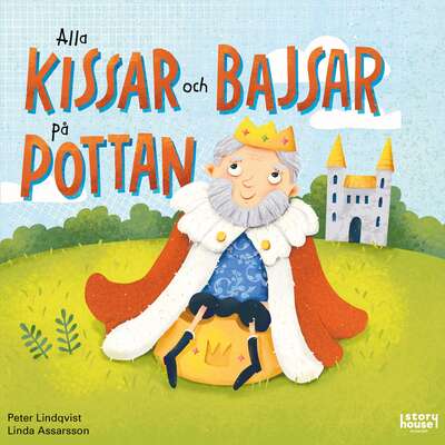 Alla kissar och bajsar på pottan - Peter Lindqvist och Linda Assarsson.