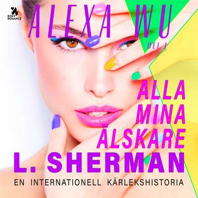 Alla mina älskare 1 - L. Sherman.