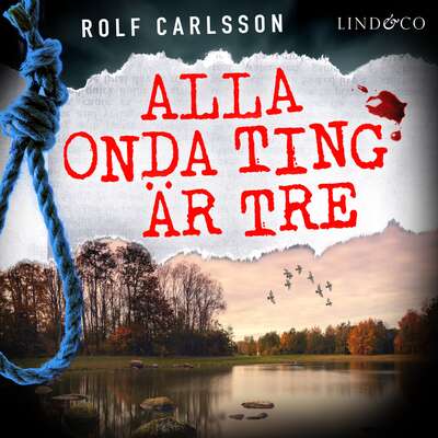 Alla onda ting är tre - Rolf Carlsson.