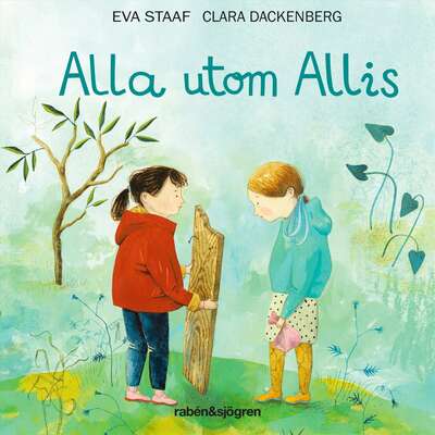 Alla utom Allis - Eva Staaf.