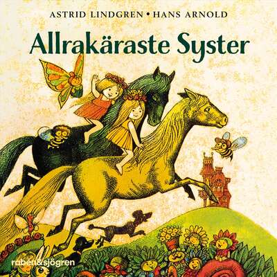 Allrakäraste syster - Astrid Lindgren.