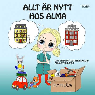 Allt är nytt hos Alma - Lina Lennartsdotter Elmblad.