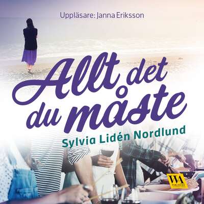 Allt det du måste - Sylvia Lidén Nordlund.