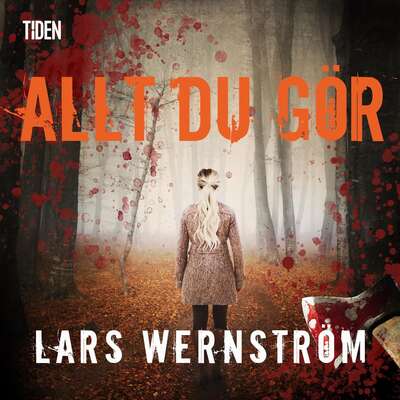 Allt du gör - Lars Wernström.