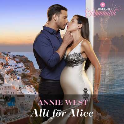 Allt för Alice - Annie West.